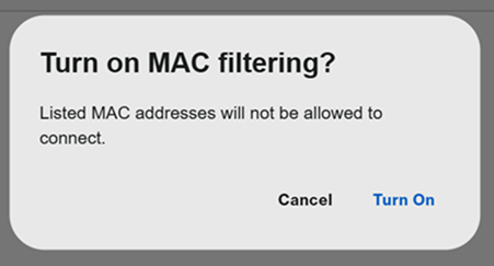 Turn on MAC filtering